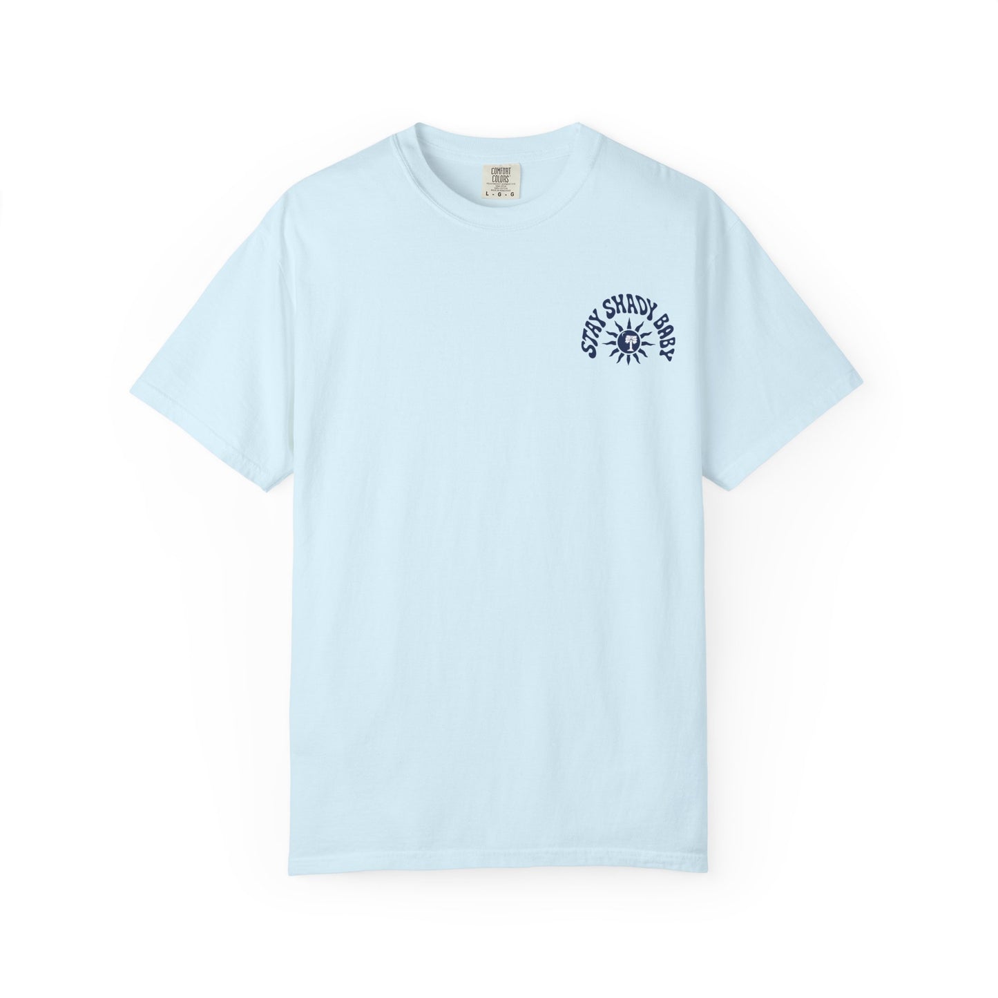 Stay Shady Baby- F Troop T Shirt