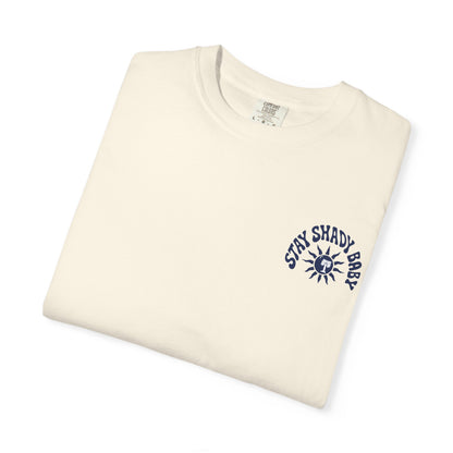Stay Shady Baby- F Troop T Shirt